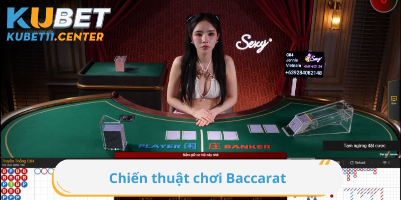 Giới thiệu một vài chiến thuật chơi Baccarat hiệu quả