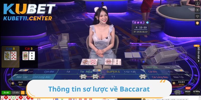 Các thông tin sơ lược về game bài Baccarat